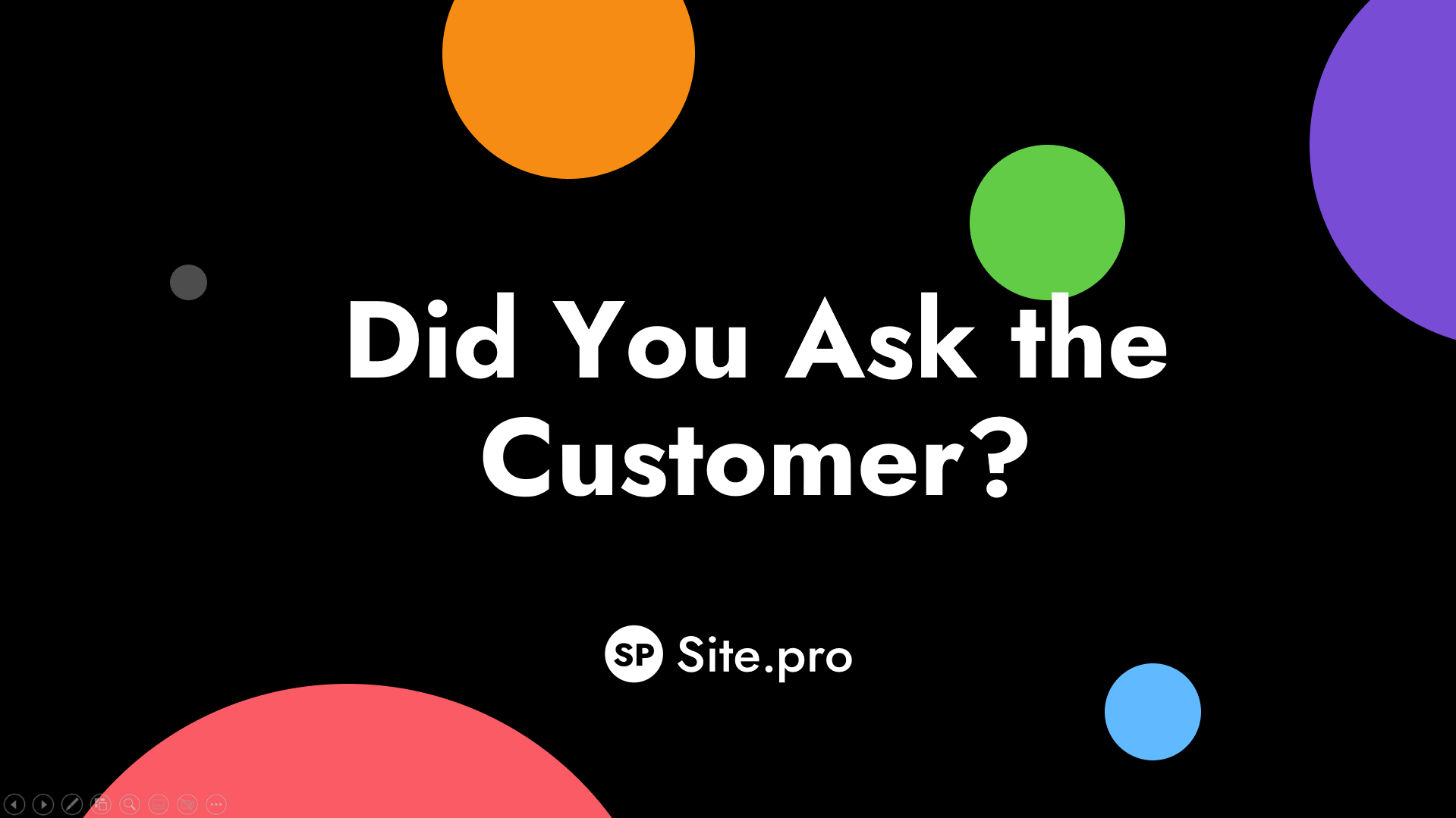 1.2. Did You Ask the Customer?